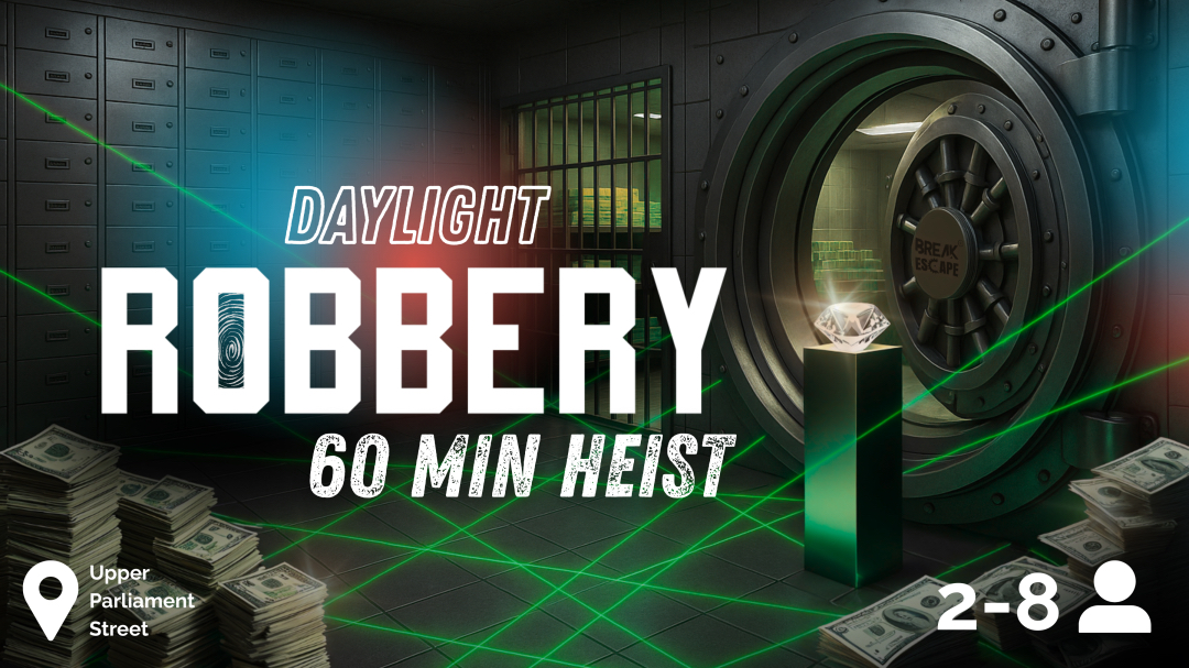 Daylight Robbery Escape Room